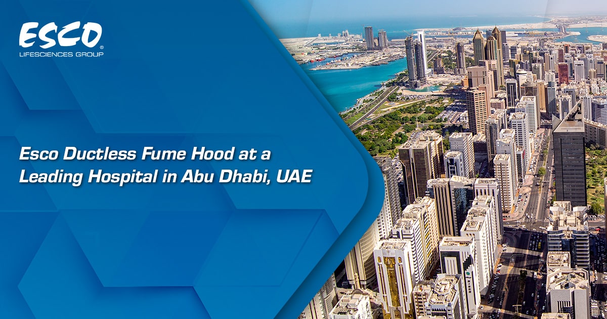 Esco Ductless Fume Hood at a Leading Hospital in Abu Dhabi, UAE